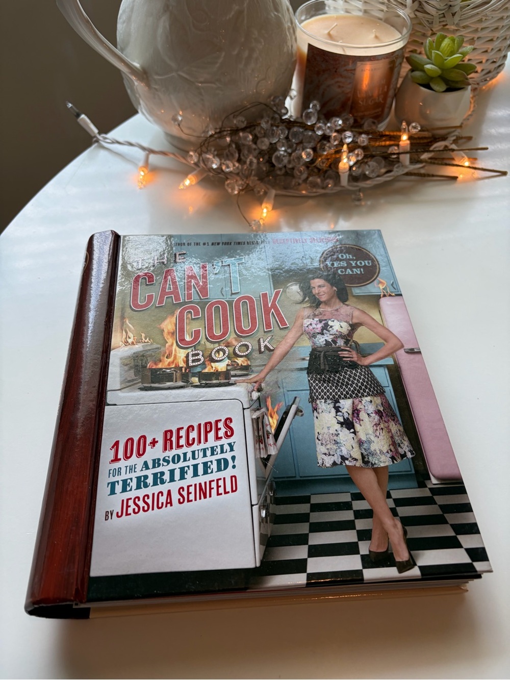 The Can’t Cook Book by Jessica Seinfeld
